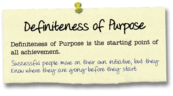 Success Principle 1 Definiteness of Purpose